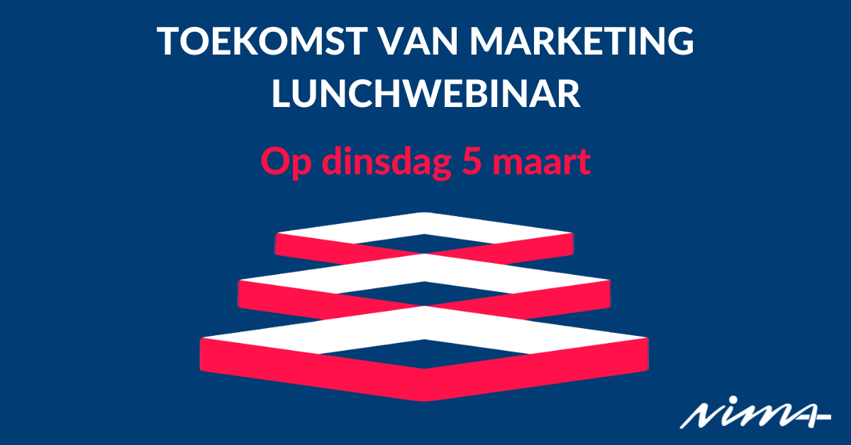 Lunchwebinar De Toekomst van Marketing 5 maart – Segmenteren en Positioneren 2.0